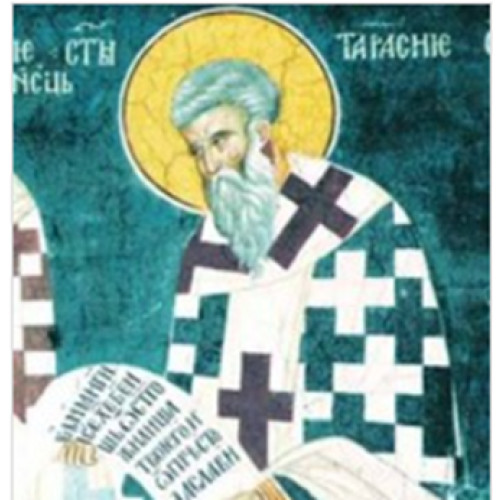 Sărbătoarea Sfântului Tarasie, Patriarhul Constantinopolului