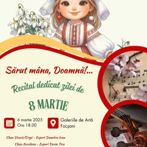 Centrul Cultural Vrancea celebrează Ziua Internațională a Femeii