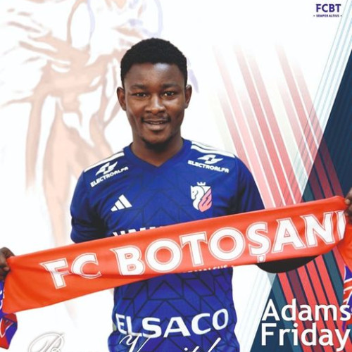 Povestea lui Adams Friday, fundașul nigerian de la FC Botoșani