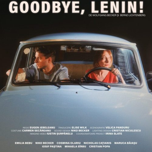 Premiera spectacolului &quot;Goodbye, Lenin!&quot; la Teatrul Metropolis