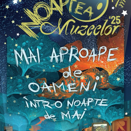 Noaptea Muzeelor 2025: O Experiență Culturală Unică