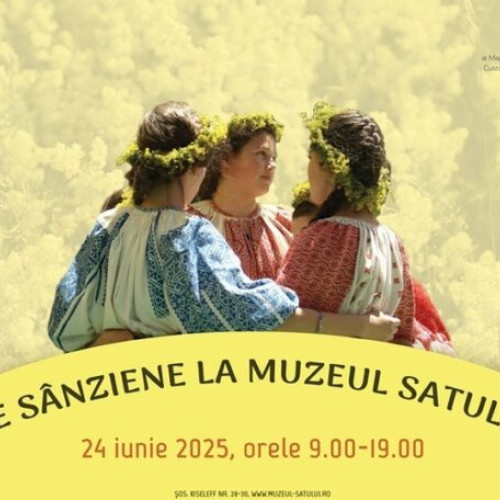 Celebrări ale Sânzienelor la muzeul satului „Dimitrie Gusti” în iunie 2025