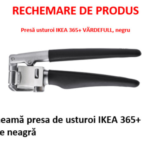 IKEA retrage de pe piață presa de usturoi IKEA 365+ VARDEFULL, din cauza unui defect de fabricație
