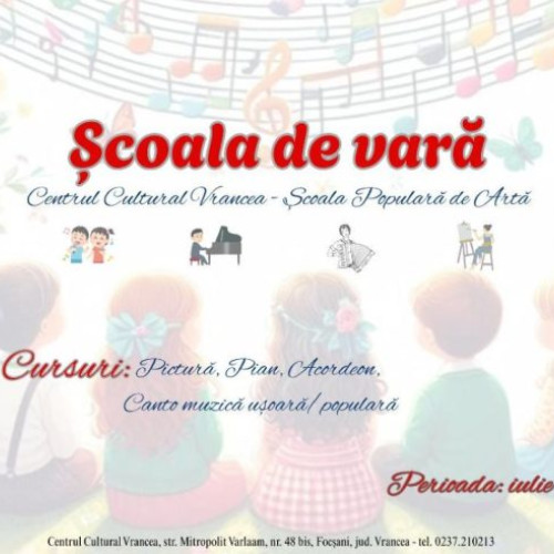 Cursuri de vară la Școala Populară de Artă Focșani