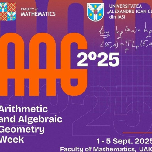 Conferința internațională de matematică „săptămâna aritmeticii și geometriei algebrice la Iași” în 2025