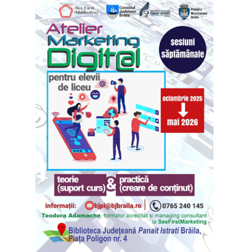 Biblioteca județeană Panait Istrati din Brăila relansează Atelierul de Marketing Digital