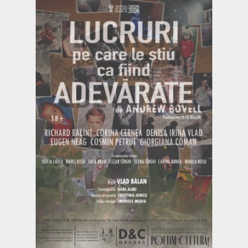 Teatrul Regina Maria prezintă premiera „Lucruri pe care le știu ca fiind adevărate”