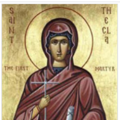 Viața și martiriul Sfintei Tecla, prima femeie martiră pentru Hristos