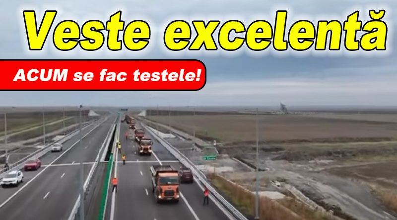 Începute testele la podul de pe autostrada A7 între Mizil și Buzău