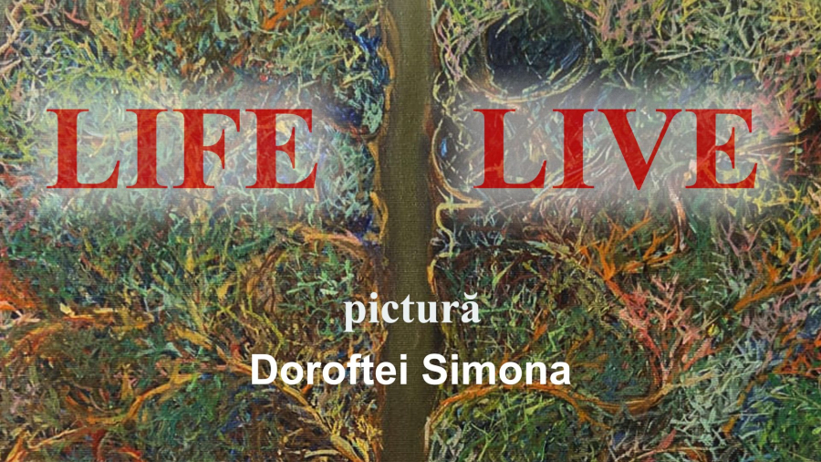 Simona Doroftei expune la Casa Artelor cu vernisajul „Life Live”
