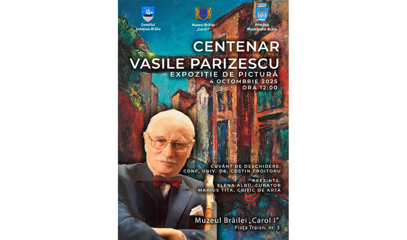 Brăila sărbătorește 100 de ani de la nașterea artistului Vasile Parizescu printr-o expoziție