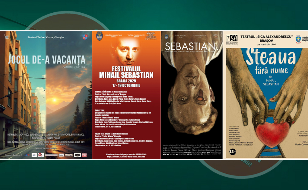 Festivalul Mihail Sebastian, la a XIII-a ediție, aduce teatru de top la Brăila