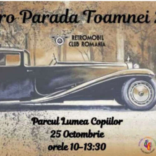 Retro parada toamnei adună peste 200 de autovehicule istorice în Parcul Lumea Copiilor