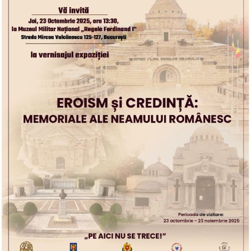 Expoziție dedicată eroismului românesc, la Muzeul Militar Național în 23 octombrie