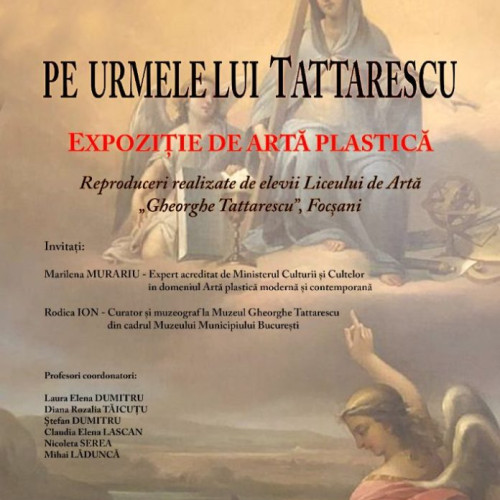 30 de ani de artă la liceul Gheorghe Tattarescu din Focșani, marcate prin expoziție și simpozion