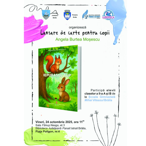 Lansare de carte „Iepurașul Țup” la Biblioteca Județeană „Panait Istrati” Brăila