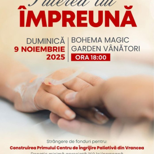 Vrancea găzduiește un eveniment caritabil pentru un centru de îngrijiri paliative