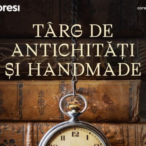 Târg de antichități și produse handmade la Coresi Shopping Resort în weekend