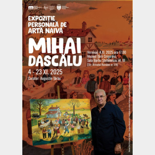 Expoziție personală de artă naivă a lui Mihai Dascălu la Muzeul Țării Crișurilor