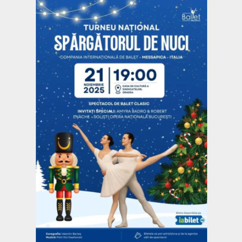 Spărgătorul de nuci, spectacol de balet la Casa de Cultură a Sindicatelor Oradea