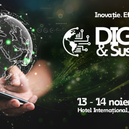 Conferința „Digital & Sustenabil” aduce soluții pentru liderii din educație și organizații