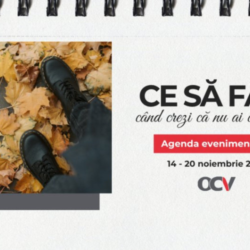 Săptămâna aduce evenimente culturale și acțiuni caritabile diverse