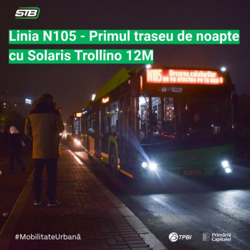 Traseul de noapte N105 din București va fi operat cu troleibuze cu autonomie