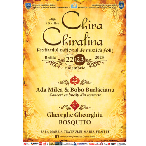 La Brăila începe Festivalul Național de Muzică Folk „Chira Chiralina” 2025