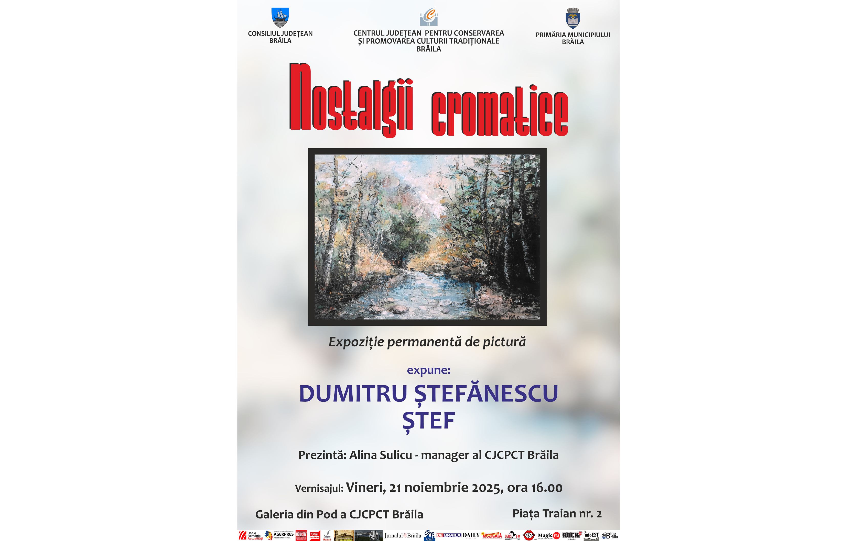 Expoziția „Nostalgii cromatice” a pictorului Dumitru Ștefănescu - ȘTEF va fi vernisată la Brăila