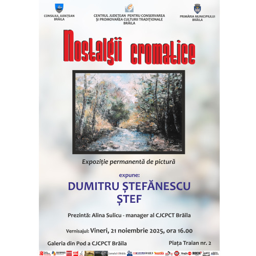 Expoziția „Nostalgii cromatice” a pictorului Dumitru Ștefănescu - ȘTEF va fi vernisată la Brăila