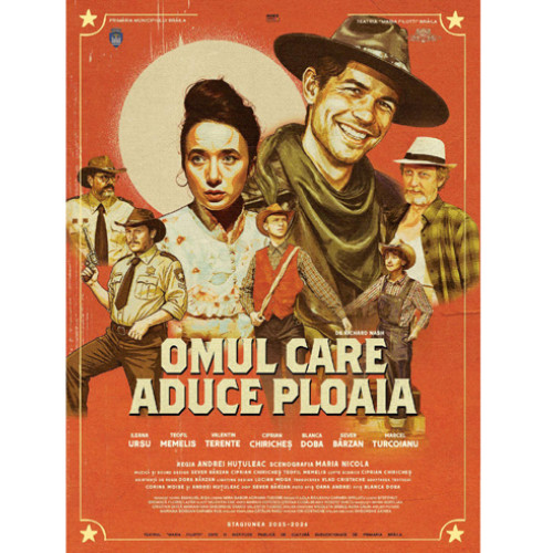 Teatrul Maria Filotti din Brăila prezintă în premieră spectacolul „Omul care aduce ploaia”