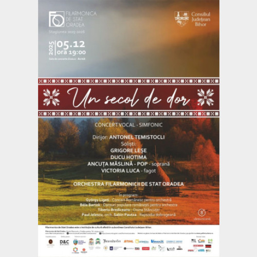 Concert vocal-simfonic „Un secol de dor” dedicat Zilei Naționale la Oradea