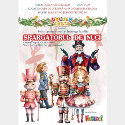 Spectacolul „Spărgătorul de nuci” aduce magia poveștii la Casa de Cultură a Sindicatelor din Oradea